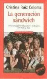 GENERACION SANDWICH, LA