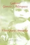 VIVIR PARA CONTARLA VIVIR PARA CONTARLA