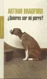 QUIERES SER MI PERRO