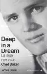 DEEP IN A DREAM DEEP IN A DREAM