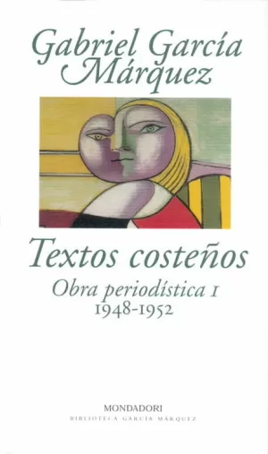 OBRA PERIODISTICA 1. TEXTOS COSTEÑOS (TD OBRA PERIODISTICA 1. TEXTOS COSTEÑOS (TD