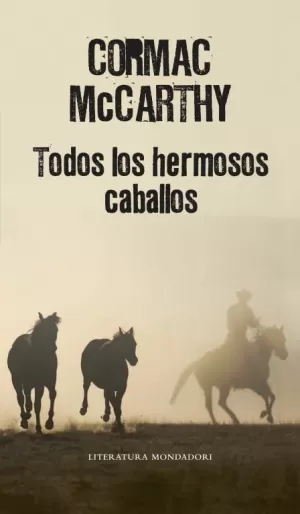 TODOS LOS HERMOSOS CABALLOS (N.EDICION