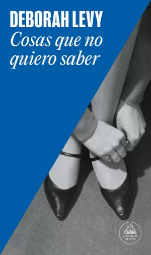 COSAS QUE NO QUIERO SABER COSAS QUE NO QUIERO SABER