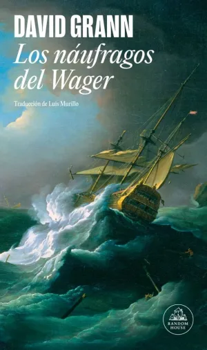 LOS NÁUFRAGOS DEL WAGER LOS NÁUFRAGOS DEL WAGER