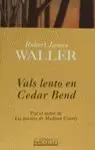 VALS LENTO EN CEDAR BEND-B.BOL