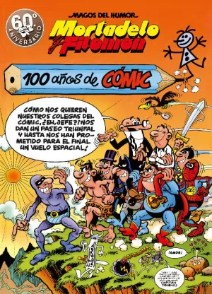 100 AÑOS DE COMIC-MORTADELO Y