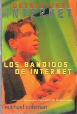 BANDIDOS DE INTERNET,LOS