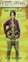 ANIMORPHS LA CAPTURA