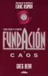 FUNDACION Y CAOS