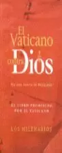 VATICANO CONTRA DIOS,EL