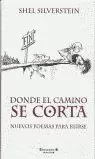 DONDE EL CAMINO SE CORTA