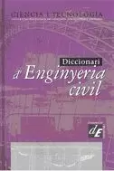 DICCIONARI D´ENGINYERIA CIVIL