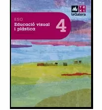 EDUCACIÓ VISUAL I PLÀSTICA 4T CURS ESO EDICIÓ LOE