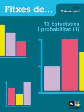 QUADERN 13: ESTADÍSTICA I PROBABILITAT (1)