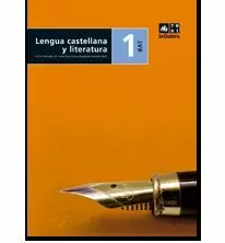 LENGUA CASTELLANA Y LITERATURA 1R CURS BAT EDICIÓ LOE