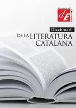 DICCIONARI DE LITERATURA CATALANA