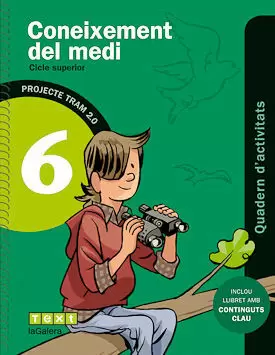 QUAD CONEIXEMENT DEL MEDI 6 TRAM 2,0 QUAD CONEIXEMENT DEL MEDI 6 TRAM 2,0