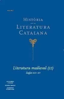 HISTORIA DE LA LITERATURA CATALANA LITERATURA MEDIEVAL (II). SEGLES XIV-XV