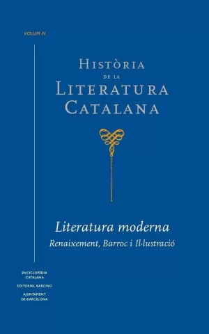 HISTORIA DE LA LITERATURA CATALANA, VOL. IV