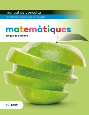MANUAL DE CONSULTA. MATEMÀTIQUES 5
