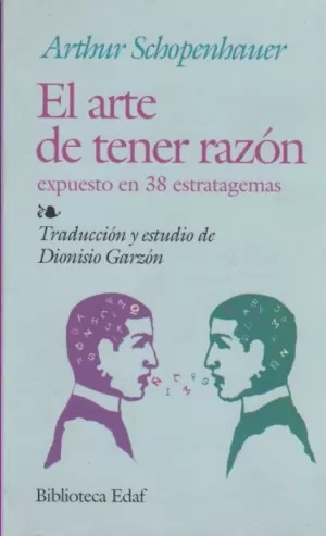 ARTE DE TENER RAZON,EL