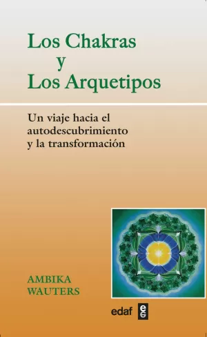 CHAKRAS Y LOS ARQUETIPOS