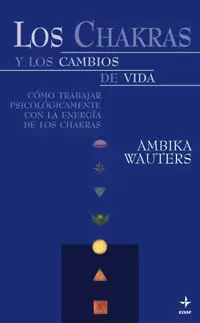 CHAKRAS Y LOS CAMBIOS DE VIDA
