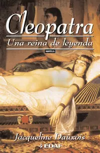 CLEOPATRA UNA REINA DE LEYENDA