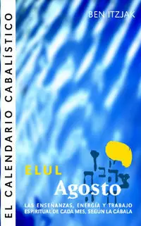 CALENDARIO CABALISTICO AGOSTO ELUL
