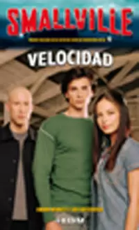 VELOCIDAD - SMALLVILLE