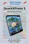 QUARKXPRESS 5. GUIA PRACTICA