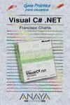 VISUAL C# .NET. GUIA PRACTICA