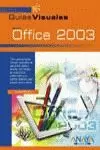 OFFICE 2003 - GUIAS VISUALES