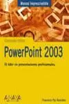 POWERPOINT 2003 - MANUAL IMPRESCINDIBLE