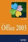 OFFICE 2003. LA BIBLIA