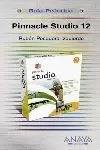 PINNACLE STUDIO 12 - GUIA PRACTICA