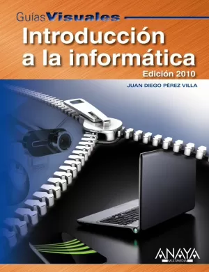 INTRODUCCIÓN A LA INFORMÁTICA EDICIÓN 2010