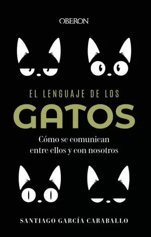 EL LENGUAJE DE LOS GATOS EL LENGUAJE DE LOS GATOS
