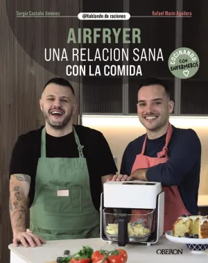 AIRFRYER. UNA RELACIÓN SANA CON LA COMIDA