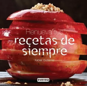 RENUEVA TUS RECETAS DE SIEMPRE