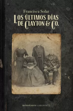 LOS ÚLTIMOS DÍAS DE CLAYTON & CO. LOS ÚLTIMOS DÍAS DE CLAYTON & CO.