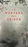 MONTAÑA DEL ORIGEN, LA MONTAÑA DEL ORIGEN, LA