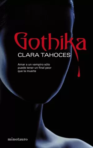 GOTHIKA (PREMIO MINOTAURO 2007)