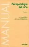 MANUAL DE PSICOPATOLOGÍA DEL NIÑO MANUAL DE PSICOPATOLOGÍA DEL NIÑO
