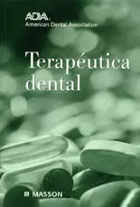 TERAPEUTICA DENTAL TERAPEUTICA DENTAL