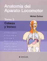 ANATOMIA DEL APARATO LOCOMOTOR TOMO 3 CABEZA Y TRO