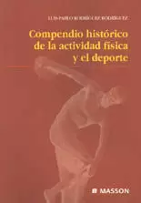 COMPENDIO HISTORICO ACTIVIDAD FISICA Y EL DEPORTE COMPENDIO HISTORICO ACTIVIDAD FISICA Y EL DEPORTE