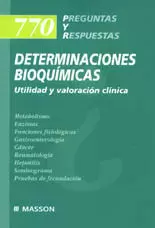 770 PREGUNTAS Y RESPUESTAS DETERMINACIONES BIOQUIM 770 PREGUNTAS Y RESPUESTAS DETERMINACIONES BIOQUIM