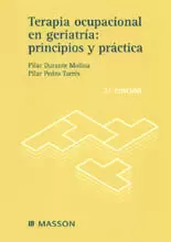 TERAPIA OCUPACIONAL EN GERIATRIA PRINCIPIOS Y PRAC