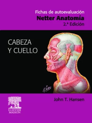 FICHAS DE AUTOEVALUACIÓN. NETTER ANATOMÍA: CABEZA Y CUELLO